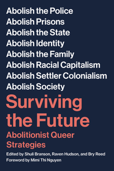 Paperback Surviving the Future: Abolitionist Queer Strategies Book