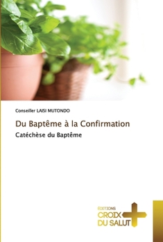Paperback Du Baptême à la Confirmation [French] Book