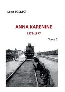 Paperback Anna Karenine: Tome 2 [French] Book