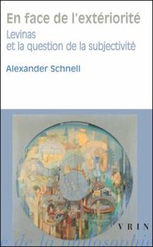 Paperback En Face de l'Exteriorite: Levinas Et La Question de la Subjectivite [French] Book