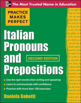 Paperback Practice Makes Perfect Italian Pronouns and Prepositions, Second Edition Book