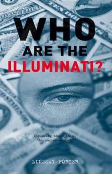 Who Are the Illuminati? (Conspiracy Books) - Book  of the Conspiracy Books