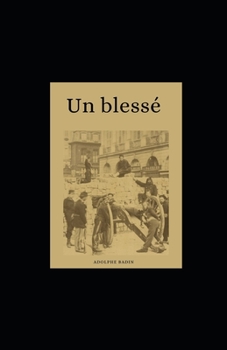 Un bless? illustree