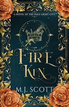 Paperback Fire Kin: A Novel of the Half-Light City Book