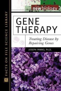 Hardcover Gene Therapy: Treating Disease by Repairing Genes Book