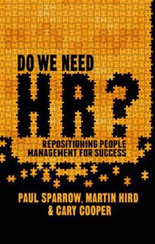 Hardcover Do We Need Hr?: Repositioning People Management for Success Book