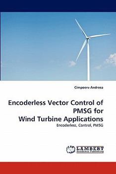 Paperback Encoderless Vector Control of Pmsg for Wind Turbine Applications Book