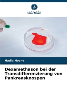 Paperback Dexamethason bei der Transdifferenzierung von Pankreasknospen [German] Book