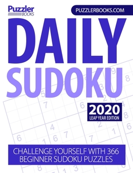 Paperback Daily Sudoku Leap Year Edition: Challenge Yourself With 366 Beginner Sudoku Puzzles Book