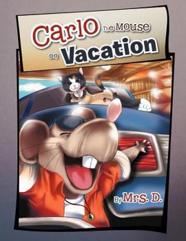 Paperback Carlo the Mouse on Vacation Book