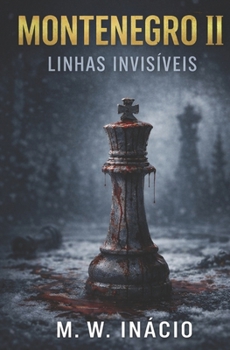 Paperback Montenegro II: Linhas Invisíveis [Portuguese] Book