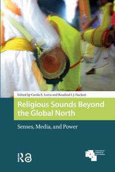Religious Sounds Beyond the Global North: Senses, Media and Power