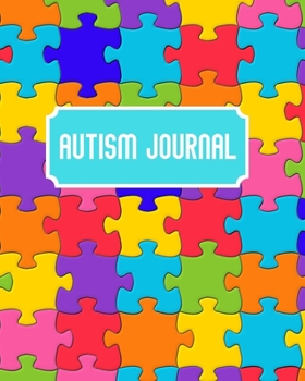 Paperback Autism Journal: A 6-month planner and organizer for the parents of Autistic children to keep track of therapy goals, record progress, Book