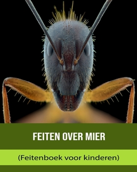 Feiten over Mier (Feitenboek voor kinderen)