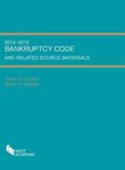 Paperback Bankruptcy Code and Related Source Materials, 2014-2015 (Selected Statutes) Book