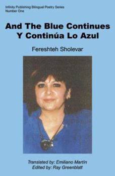 Unknown Binding And the Blue Continues/Y Continua Lo Azul Book