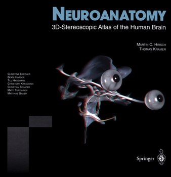 Hardcover Neuroanatomy: 3d-Stereoscopic Atlas of the Human Brain [With CD-ROM and 3D Glasses] Book