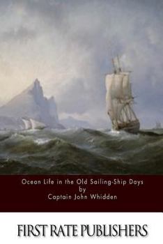 Paperback Ocean Life in the Old Sailing-Ship Days Book