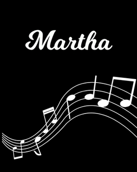 Martha: Sheet Music Note Manuscript Notebook Paper | Personalized Custom First Name Initial M | Musician Composer Instrument Composition Book | 12 ... Guide | Create Compose & Write Creative Songs