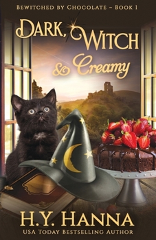 Paperback Dark, Witch & Creamy: Bewitched By Chocolate Mysteries - Book 1 Book