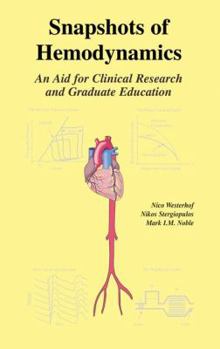 Paperback Snapshots of Hemodynamics: An Aid for Clinical Research and Graduate Education Book