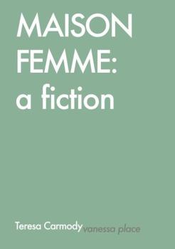 Paperback Maison Femme: A Fiction Book