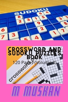 Paperback Sudoku and Crossword Puzzles Book 120 Pages (Volume 4) Book