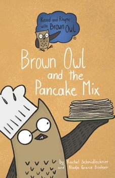 Paperback Brown Owl and the Pancake Mix Book