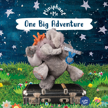 Paperback One Big Adventure: Miniphant & Me Book