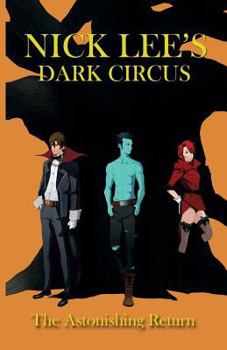 Paperback Dark Circus: The Astonishing Return Book