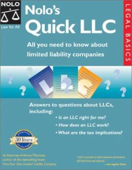 Paperback Nolo's Quick LLC: All You Need to Know About Limited Liability Companies (Legal Basic Series) Book