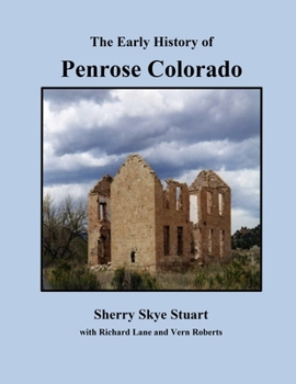 Paperback The Early History of Penrose Colorado Book