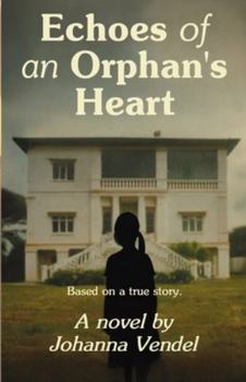 Echoes of an Orphan's Heart: The inspiring life of Ruth