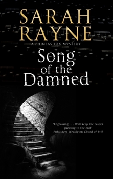 Song of the Damned: A Musically-Inspired Mystery - Book #3 of the Phineas Fox