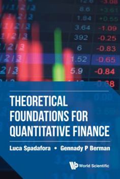 Hardcover Theoretical Foundations for Quantitative Finance Book