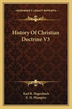 History of Christian Doctrine V3
