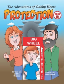 Paperback The Adventures of Gabby Heart: #10 Protection Book