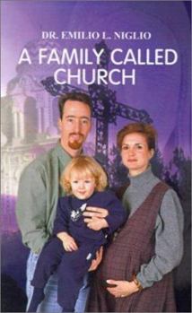Paperback A Family Called Church Book