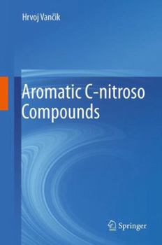 Hardcover Aromatic C-Nitroso Compounds Book