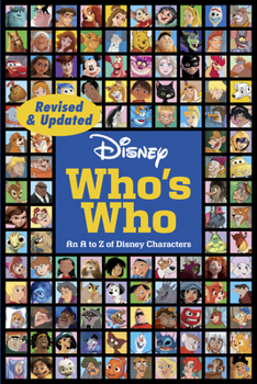 Paperback Disney Who's Who (Revised & Updated): An A to Z of Disney Characters Book