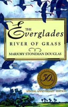 Hardcover The Everglades: River of Grass Book