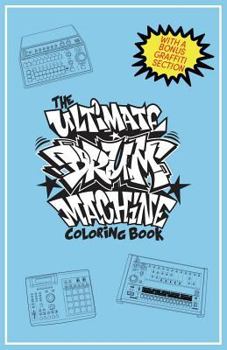 Paperback The Ultimate Drum Machine Coloring Book