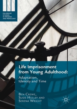 Paperback Life Imprisonment from Young Adulthood: Adaptation, Identity and Time Book