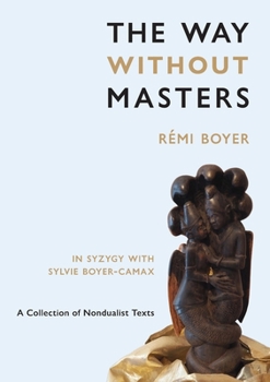 Paperback The Way Without Masters Book