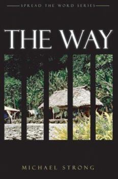 Paperback The Way: Book 1- Spread the Word Series Book