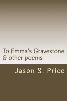 Paperback To Emma's Gravestone & other poems Book