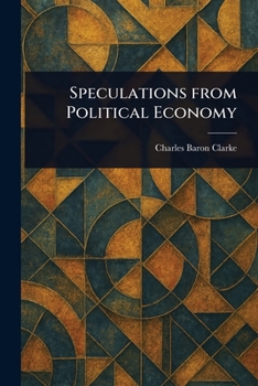 Paperback Speculations From Political Economy Book