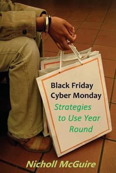 Paperback Black Friday, Cyber Monday Strategies to Use Year Round Book
