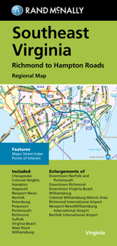 Map Rand McNally Folded Map: Southeast Virginia Richmond to Hampton Roads Regional Map Book