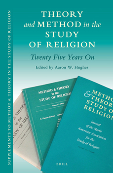 Hardcover Theory and Method in the Study of Religion: Twenty Five Years on Book